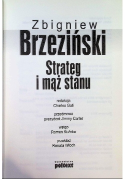 Zbigniew Brzeziński Strateg i mąż stanu