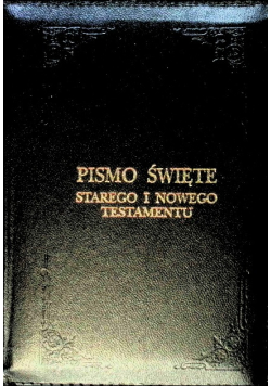 Pismo Święte starego i nowego testamentu