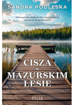 Cisza w mazurskim lesie