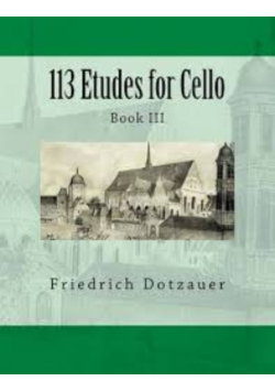 113 Etudes for Cello: Book III