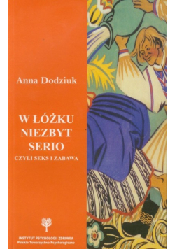 W łóżku niezbyt serio