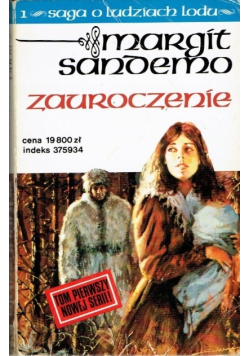Saga o ludziach lodu Tom 1 Zauroczenie