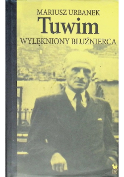 Tuwim Wylękniony bluźnierca