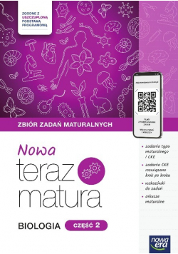 Nowa Teraz matura Biologia Część 2 Zbiór zadań