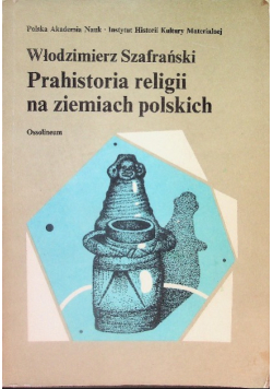 Prahistoria religii na ziemiach polskich