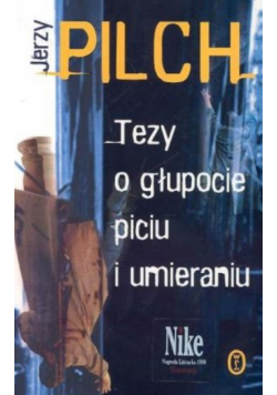 Tezy o głupocie piciu i umieraniu