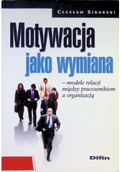 Motywacja jako wymiana