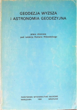 Geodezja wyższa i astronomia geodezyjna