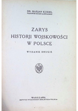 Zarys Historji Wojskowości w Polsce 1923 r.