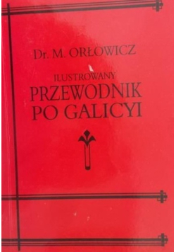 Ilustrowany Przewodnik po Galicyi