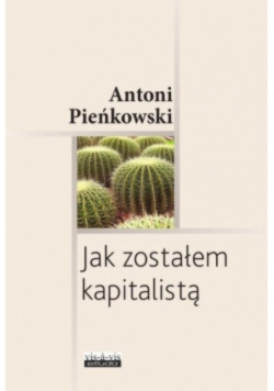 Jak zostałem kapitalistą