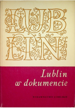 Lublin w dokumencie