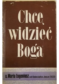 Chcę widzieć Boga