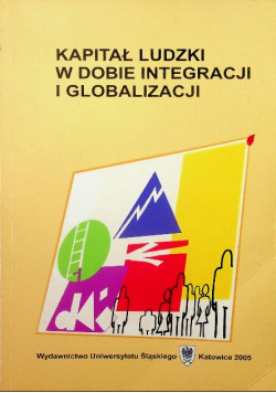 Kapitał Ludzki w dobie integracji i globalizacji