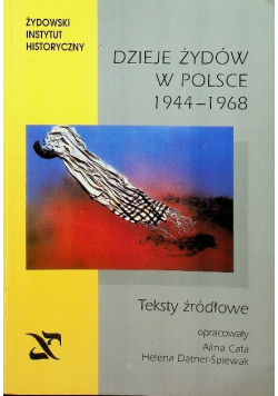 Dzieje Żydów w Polsce 1944 - 1968