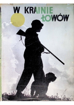 W krainie łowów