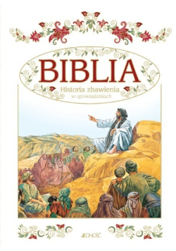 Biblia Historia zbawienia w opowiadaniach