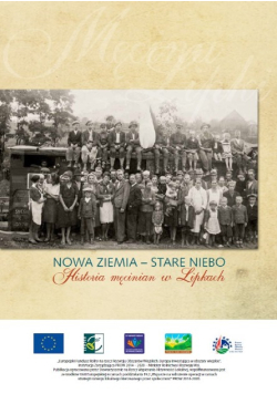 Nowa Ziemia – Stare Niebo. Historia męcinian w Lipkach