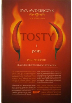 Tosty i posty. Przewodnik dla zniechęconych odchudzaniem. Posty i tosty. Przewodnik dla zniechęconych poszczeniem