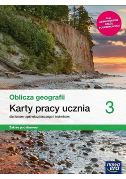 Oblicza geografii Klasa 3 Karty pracy ucznia dla liceum i technikum Zakres podstawowy