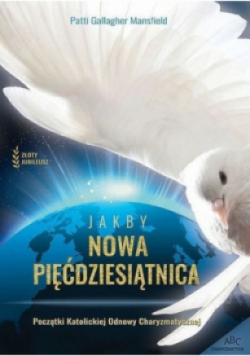 Jakby nowa pięćdziesiątnica