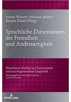 Sprachliche Dimensionen der Fremdheit und Andersartigkeit