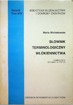 Słownik terminologiczny włókiennictwa