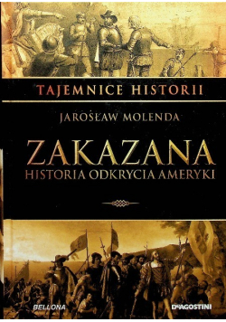 Tajemnica historii Zakazana historia odkrycia Ameryki Tom 55