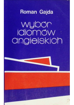 Wybór idiomów angielskich
