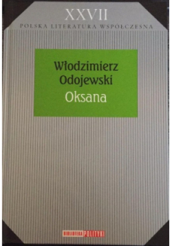 Polska literatura współczesna Tom XXVII Oksana