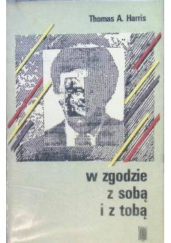 W zgodzie z sobą i z tobą