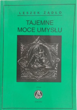 Żądło Leszek - Tajeme moce umysłu