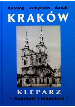 Kraków Kleparz Kościoły i klasztory