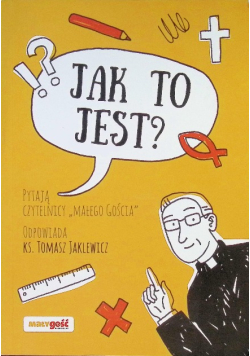 Jak to jest?