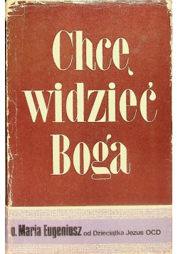 Chcę widzieć Boga