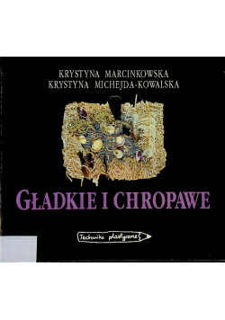 Gładkie i chropawe