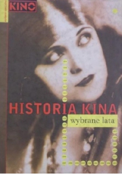 Historia kina Wybrane lata