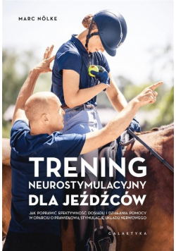 Trening neurostymulacyjny dla jeźdźców