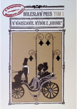 W Warszawie Wybór z Kronik  Tom 1