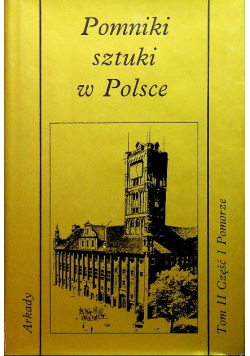Pomniki sztuki w Polsce Tom II