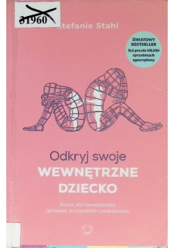 Odkryj swoje wewnętrzne dziecko