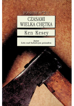 Czasami wielka chętka Tom 1