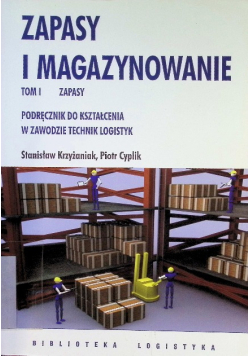 Zapasy i magazynowanie Tom I