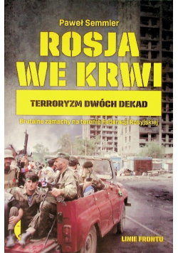 Rosja we krwi. Terroryzm dwóch dekad