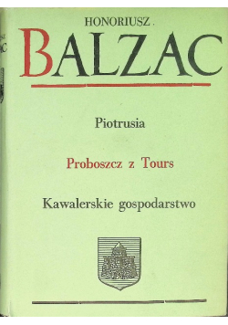 Piotrusia Proboszcz z Tours Kawalerskie gospodarstwo