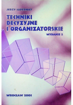 Techniki decyzyjne i organizatorskie