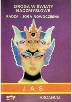 Droga w światy nadzmysłowe radża - joga nowoczesna