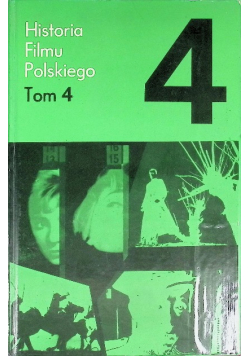 Historia Filmu Polskiego Tom 4