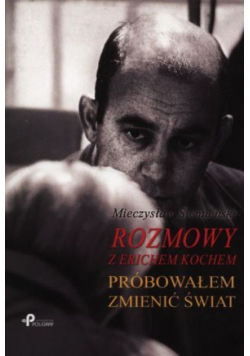Rozmowy z Erichem Kochem