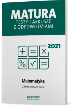 Matura 2021 Matematyka. Testy i arkusze